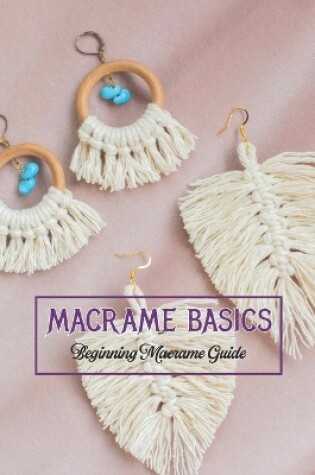 Cover of Macrame Basics