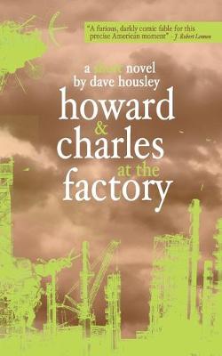 Book cover for Howard and Charles at the Factory