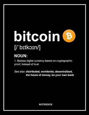 Book cover for Bitcoin Definition Lined Notebook. Notes & Exercise Book (Black)