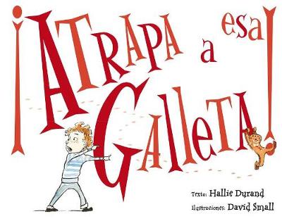 Book cover for Atrapa a esa Galleta!