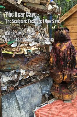 Book cover for The Bear Cave - The Sculpture Treasure I Now Save