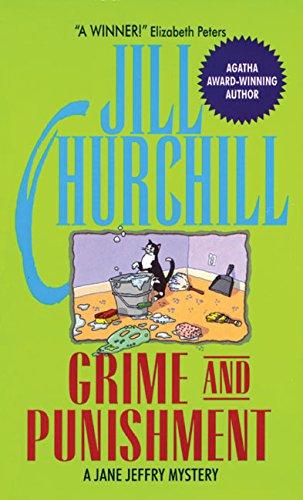 Grime and Punishment by Jill Churchill