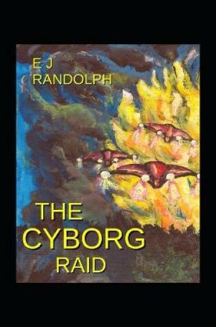 Cover of The Cyborg Raid