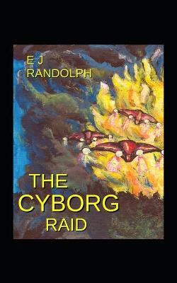 Book cover for The Cyborg Raid