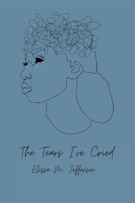 Book cover for The Tears I've Cried