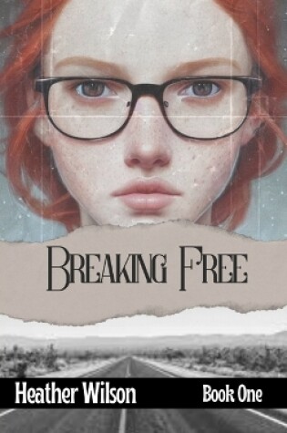 Cover of Breaking Free