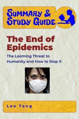 Book cover for Summary & Study Guide - The End of Epidemics