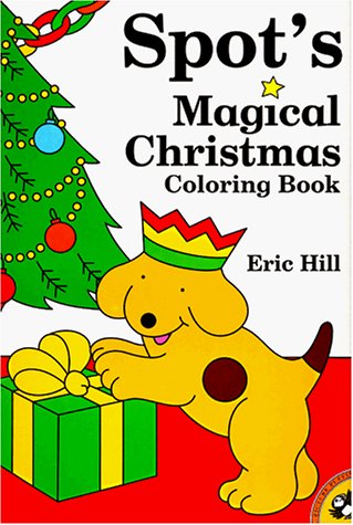 Book cover for Spot's Magical Christmas Coloring Book