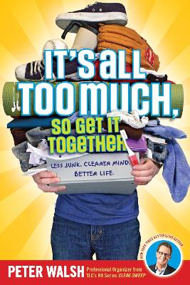 Book cover for It's All Too Much, So Get It Together