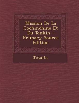 Book cover for Mission de La Cochinchine Et Du Tonkin
