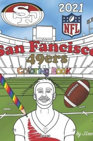 Cover of San Francisco 49ers Coloring Book 2021