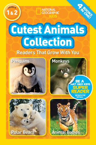 Cover of National Geographic Readers: Cutest Animals Collection