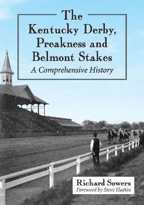 Book cover for The Kentucky Derby, Preakness and Belmont Stakes