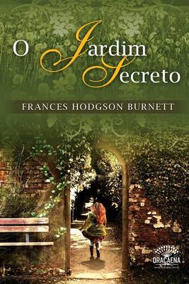 Book cover for O Jardim Secreto