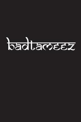 Book cover for Badtameez