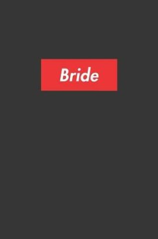 Cover of Bride Notebook