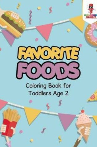 Cover of Favorite Foods