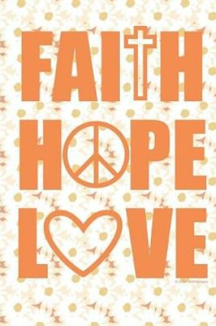 Cover of Faith Hope Love