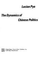 Book cover for Dynamics of Chinese Politics