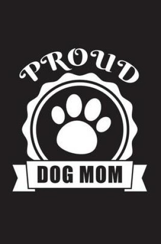 Cover of Proud Dog Mom