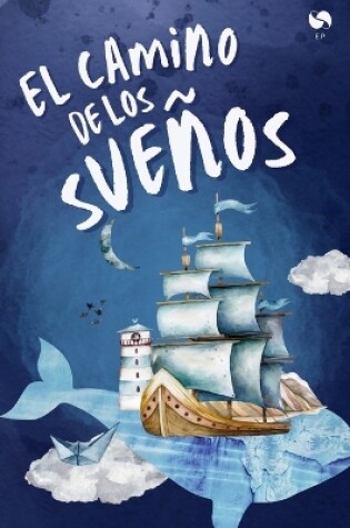 Cover of El camino de los sueños