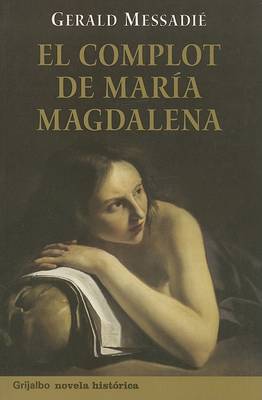 Book cover for El Complot de Maria Magdalena