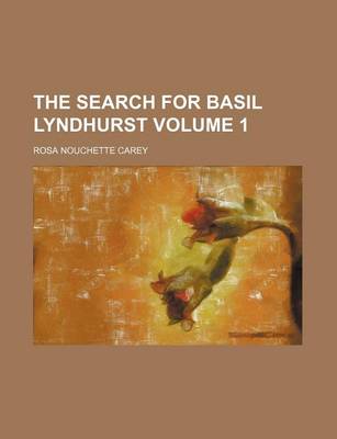 Book cover for The Search for Basil Lyndhurst Volume 1