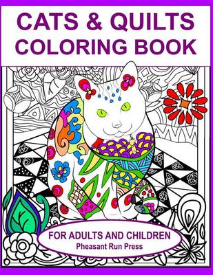Book cover for Cats and Quilts Coloring Book for Adults and Children
