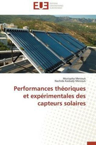 Cover of Performances Th oriques Et Exp rimentales Des Capteurs Solaires