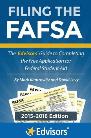 Cover of Filing the FAFSA, 2015-2016 Edition