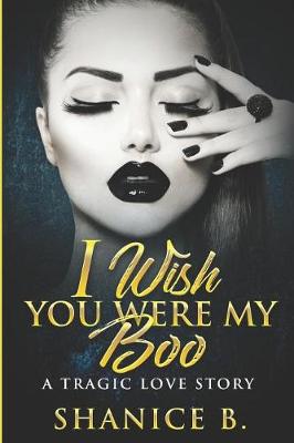 Book cover for I Wish You Were My Boo