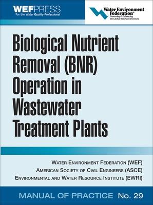 Book cover for Biological Nutrient Removal (BNR) Operation in Wastewater Treatment Plants