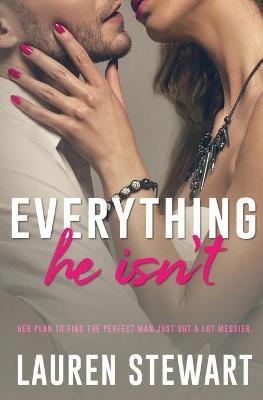 Book cover for Everything He Isn't
