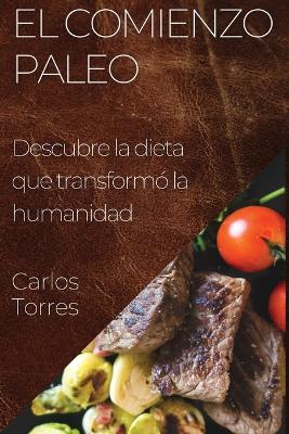 Book cover for El Comienzo Paleo