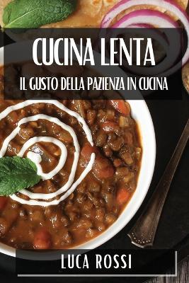 Book cover for Cucina Lenta