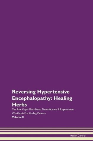 Cover of Reversing Hypertensive Encephalopathy