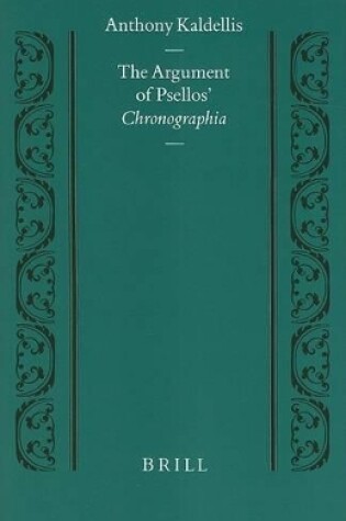Cover of The Argument of Psellos' Chronographia