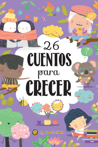 Cover of 26 cuentos para crecer / 26 Stories to Grow