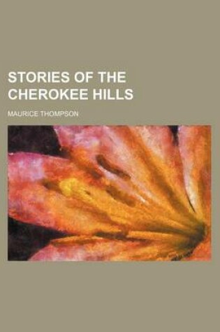 Cover of Stories of the Cherokee Hills