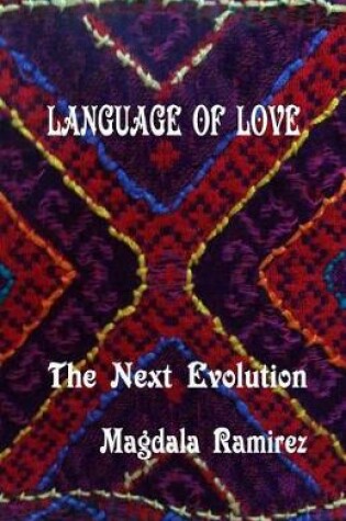 Cover of Language of Love, The Next Evolution