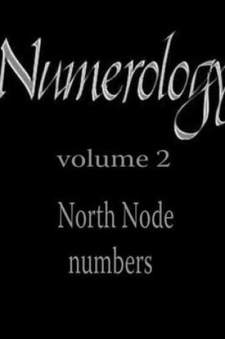 Cover of North Node numbers