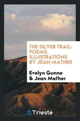 Cover of The Silver Trail
