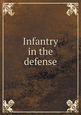 Book cover for Infantry in the defense