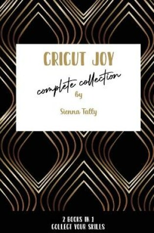 Cover of Cricut Joy Complete Collection