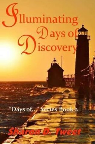 Cover of Illuminating Days of Discovery