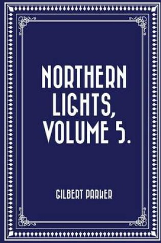 Cover of Northern Lights, Volume 5.