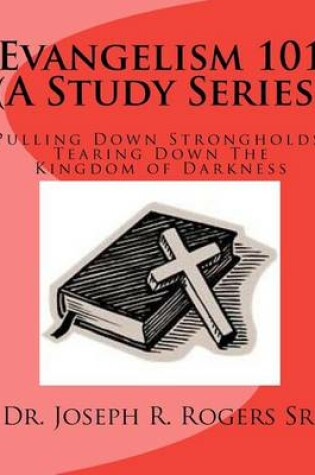 Cover of Evangelism 101 (A Study Series)