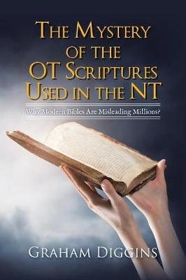 Book cover for The Mystery of the Ot Scriptures Used in the Nt