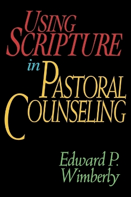 Cover of Using Scripture in Pastoral Counselling