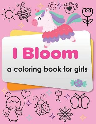 Book cover for I Bloom